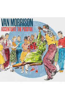 Van Morrison - Accentuate The Positive (CD) 