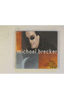 Brecker Michael - Two Blocks From The Edge