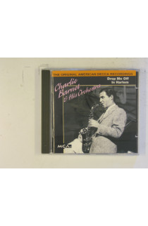 Barnet Charlie & His Orchestra - Drop Me Off In Harlem
