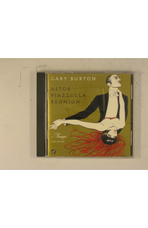 Burton Gary - Astor Piazzolla Reunion