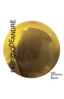 Fabrizio De Andrè - Tutti Morimmo A Stento (CD) 