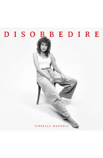 Fiorella Mannoia - Disobbedire (CD) 