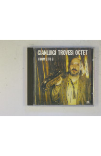 Trovesi Gianluigi Octet - From G To G