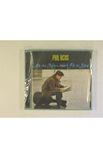 Ochs Phil - All The News That'S Fit To Sing