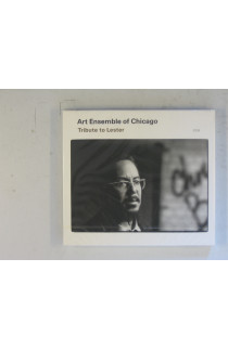 Art Ensemble Of Chicago - Tribute To Lester