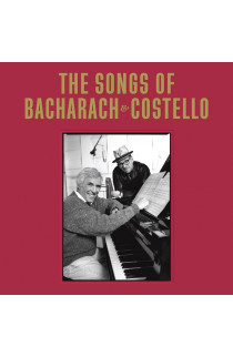 Burt Bacharach, Elvis Costello - The Songs Of Bacharach &  Costello (CD) 