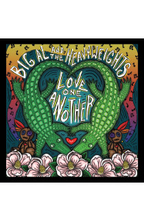 Big Al & The Heavyweights - Love One Another (CD) 