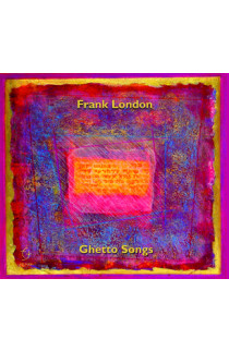 Frank London - Ghetto Songs (CD) 