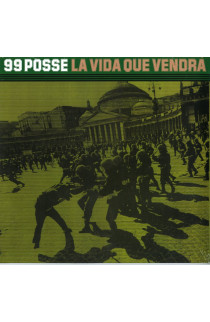 99 Posse - La Vida Que Vendra (LP) 