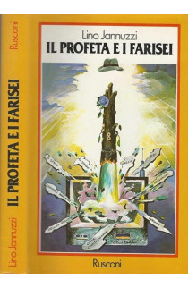 Il Profeta e I Farisei - Lino Jannuzzi (LIBRO) 