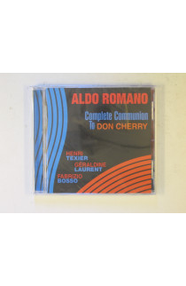 Romano Aldo - Complete Communion To Don Cherry
