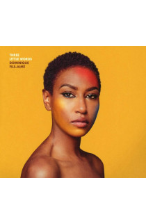 Dominique Fils-Aime - Three Little Words (CD) 