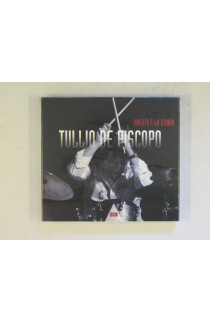De Piscopo Tullio - Questa È La Storia