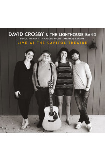 David Crosby & The Lighthouse Band - Live At The Capitol Theatre (CD) 