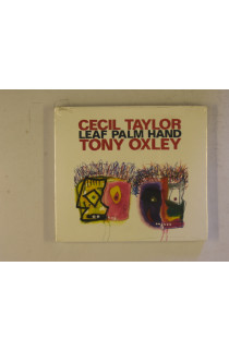 Taylor Cecil/Tony Oxley - Leaf Palm Hand