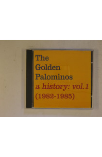 Golden Palominos - A History: Vol.1 (1982-1985)