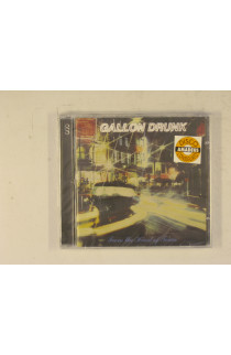 Gallon Drunk - From The Heart Of Town