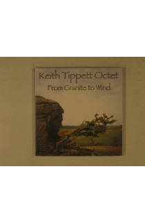 Tippett Keith Octet - From Granite To Wind
