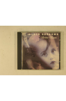 Black Sorrows - Better Times