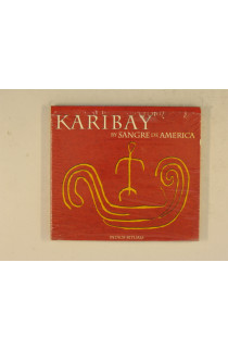 Karibay - By Sangre De America (Indios Rituals)