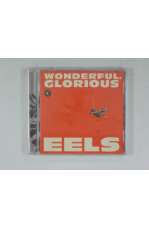 Eels - Wonderful, Glorious