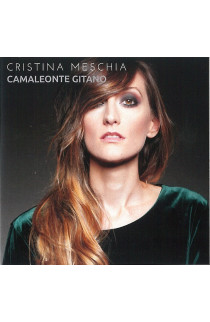 Cristina Meschia - Camaleonte Gitano (CD) 
