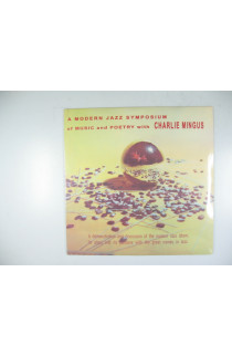 Charles Mingus - A Modern Jazz Symposium Of Music And Poetry
