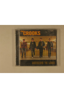 Crooks - Nothing To Lose