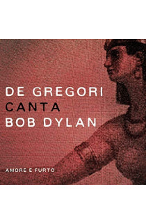 Francesco De Gregori - De Gregori Canta Bob Dylan: Amore e Furto (LP) 