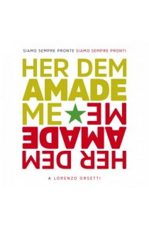 Artisti Vari - Her Dem Amade Me - Siamo Sempre Pronte, Siamo Sempre Pronti - A Lorenzo Orsetti (CD) 