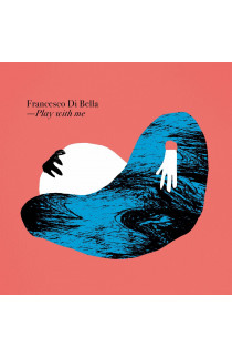 Francesco Di Bella - Play With Me (CD) 