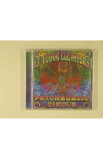 Thirteenth Floor Elevators - Psychedelic Circus