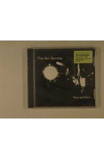 The Von Bondies - Raw And Rare