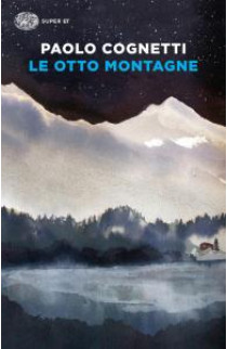 Le Otto Montagne - Paolo Cognetti (LIBRO) 