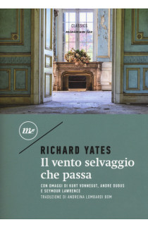 Il Vento Selvaggio Che Passa - Richard Yates (LIBRO) 