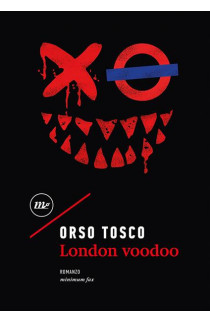 London Voodoo - Orso Tosco (LIBRO) 
