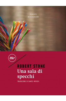Una Sala Di Specchi - Robert Stone (LIBRO) 