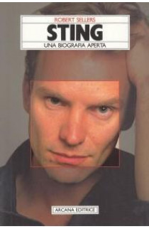 Sting. Una Biografia Aperta - Robert Sellers (LIBRO) 