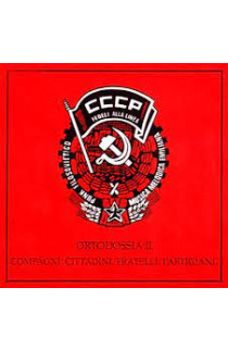 CCCP - Fedeli alla Linea - Ortodossia II (EP)