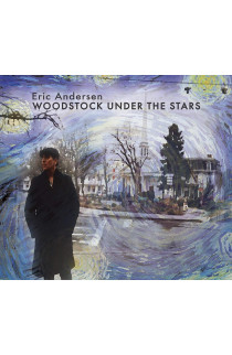 Eric Andersen - Woodstock Under The Stars 
