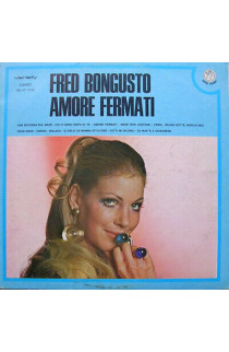 Fred Bongusto - Amore Fermati (LP) 