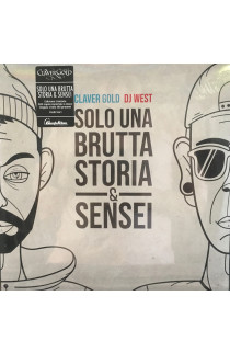 Claver Gold, DJ West - Solo Una Brutta Storia & Sensei (LP) 