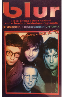 Blur. Tutti i Testi Originali Delle Canzoni Con A Fronte La Traduzione Ragionata (LIBRO) 