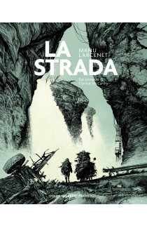 La Strada - Manu Larcenet (LIBRO) 