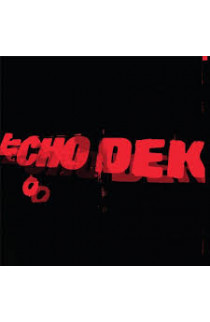 Primal Scream - Echo Dek (LP) 