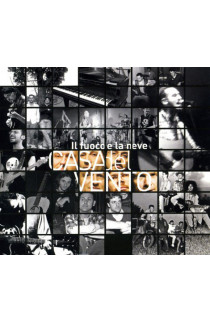 Casa Del Vento - Il Fuoco E La Neve (CD) 