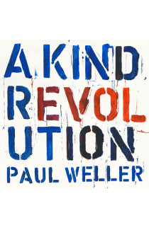 Paul Weller - A Kind Revolution (CD) 