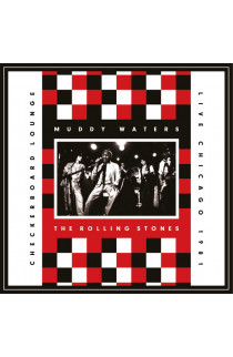 Muddy Waters & The Rolling Stones - Checkerboard Lounge Live Chicago 1981 (CD) 