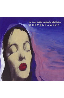 Le Luci Della Centrale Elettrica  - Costellazioni (CD) 