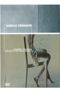 Andrea Chimenti - Vietato Morire - Note Per Un Film Documentario (DVD)